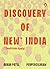 Discovery of New India by Aakar Patel