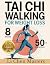 TAI CHI WALKING FOR WEIGHT LOSS  by Li Chen Masters