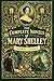 Mary Shelley: Complete Novels (Ribbon Classics)