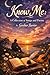 Know Me: A Collection of So...