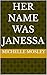 Her name was Janessa