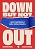 Down but Not Out by Subrata Mitra