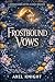 FROSTBOUND VOWS by Axel Knight