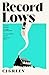 Record Lows by C J Green