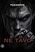 Ne tavo