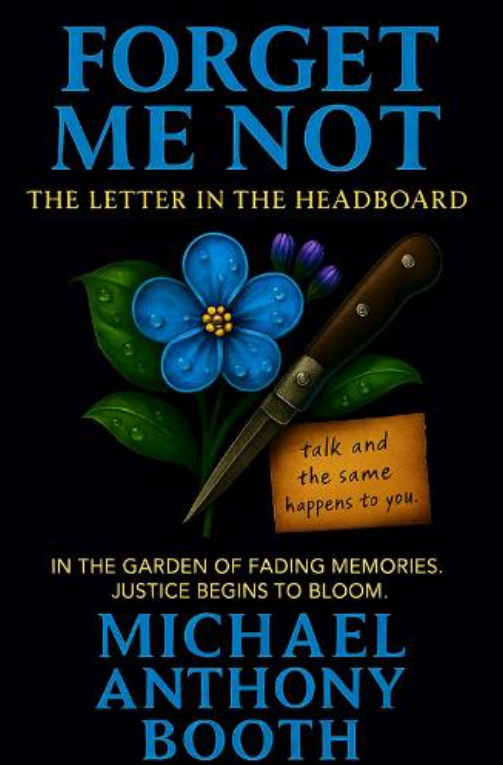 Forget Me Not the Letter in the Headboard