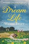 A Dream Life: A M...
