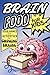 Brain Food For Kids by Jake Racker
