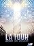 La Tour - Tome 03 (French Edition)