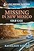 Missing in New Mexico