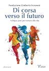 Di corsa verso il...