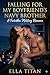 Falling for My Boyfriends Navy Brother: A Forbidden Military Romance