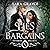 Ties of Bargains: Tethered Hearts