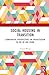 Social Housing in Transition: Comparative Perspectives on Privatisation in the UK and China