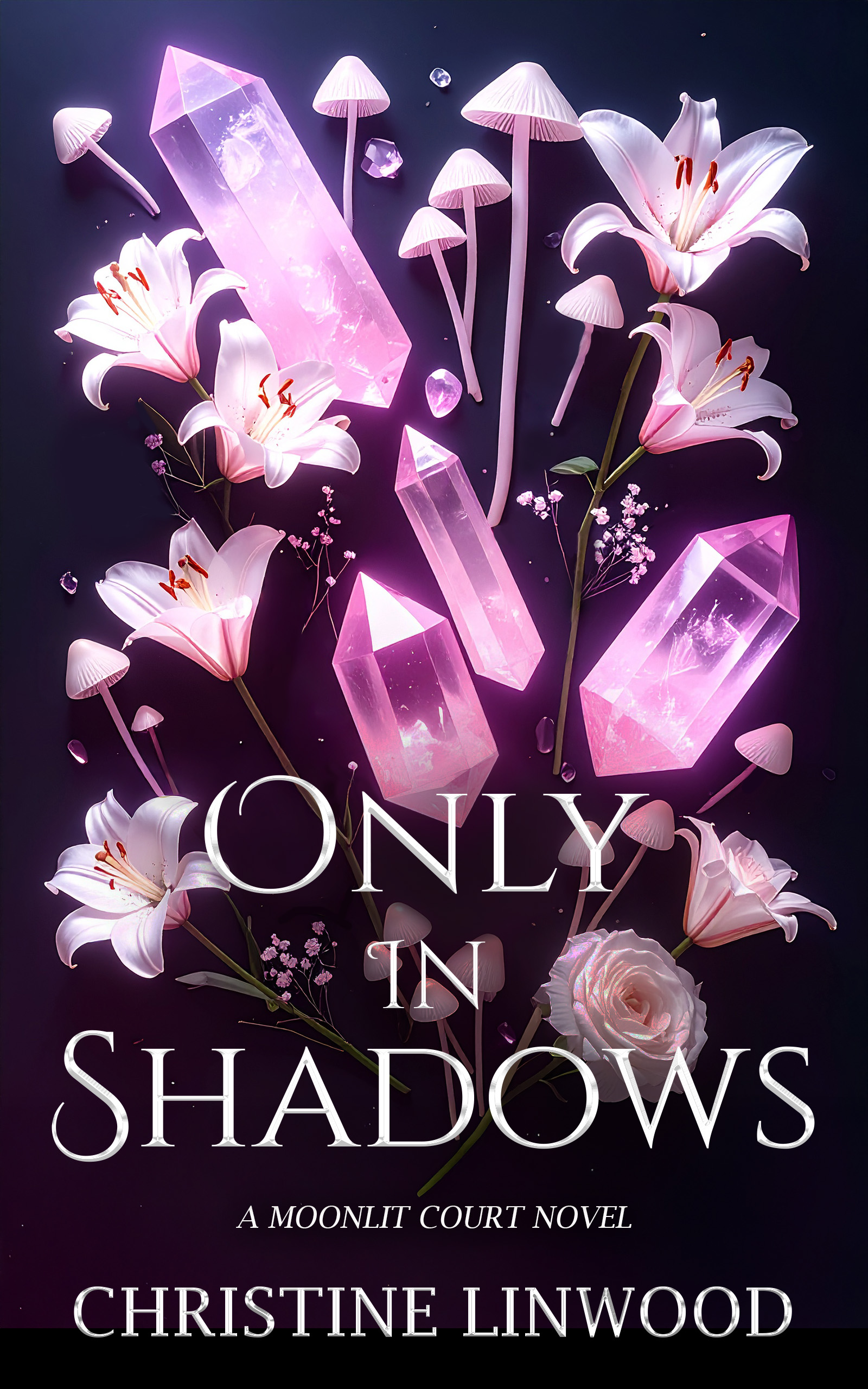 Only in Shadows (The Moonlit Court, #2)