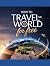 HOW TO TRAVEL THE WORLD FOR...
