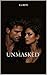 UNMASKED (UNHINGED SERIES B...
