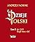 Skąd nasz ród. Dzieje Polski do roku 1202 (Dzieje Polski, #1)
