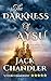 The Darkness of Aysu by Jack Chandler