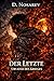 Der Letzte - Urvater des Krieges (German Edition)
