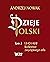 Królestwo zwycięskiego orła. Dzieje Polski 1340-1468 (Dzieje Polski, #3)
