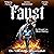 Faust: Die Volkssage neu er...