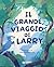 Il grande viaggio di Larry by Leonardo Ligustri