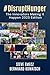 #DisruptHunger: The Innovators Making It Happen 2025 Edition (Disrupt Hunger Book 1)