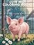 Cute Pig Coloring Book: Lar...