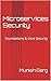 Microservices Security: Foundations & Core Security