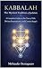 KABBALAH: The Mystical Tradition of Judaism : A Complete Guide to the Tree of Life, Divine Emanations, and Cosmic Repair