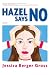 Hazel Says No: A Novel