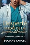 Desperté madre de...