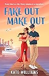 Fake Out Make Out