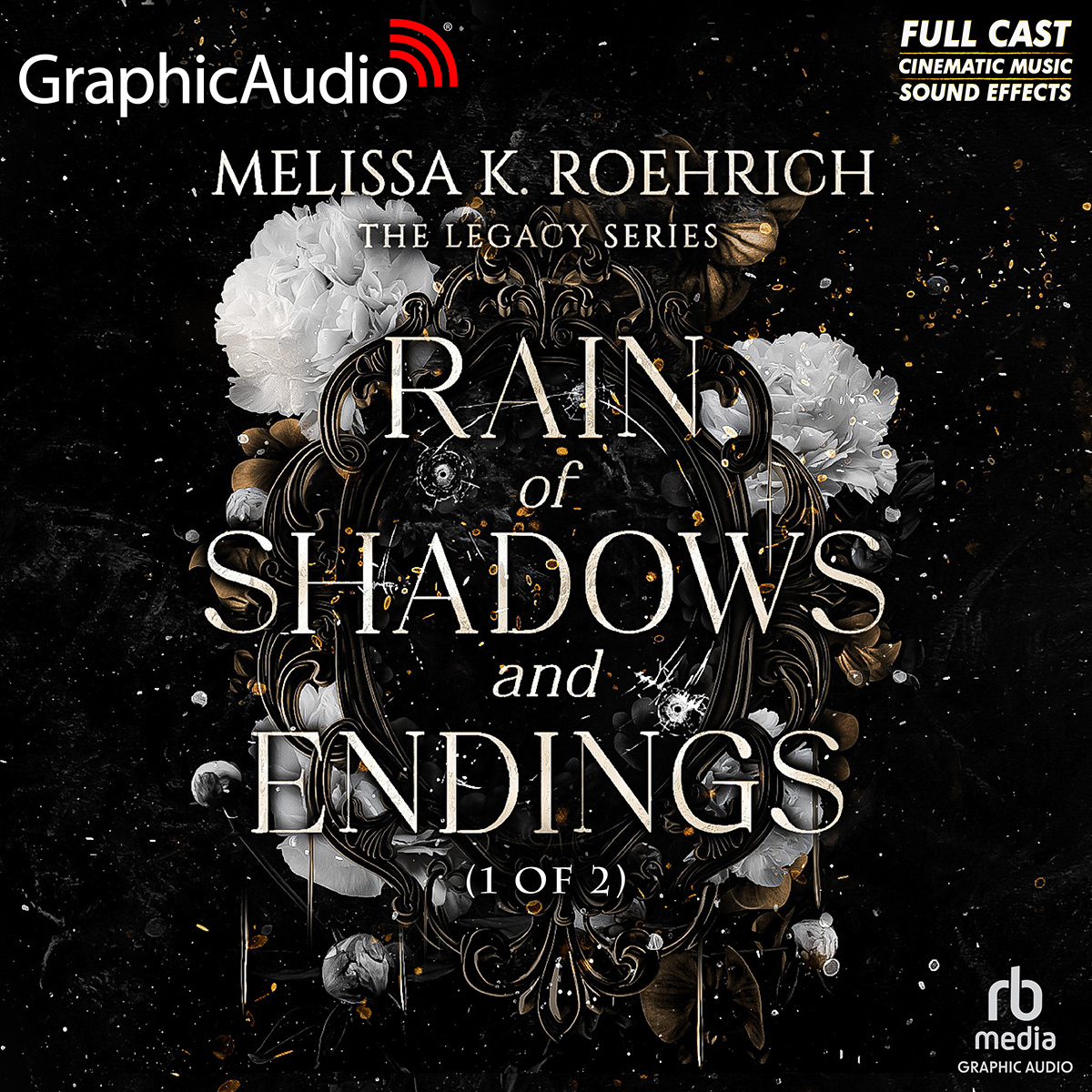 Read Rain of Shadows and Endings (Part 1 of 2) [Dramatized Adaptation] (Legacy #1)