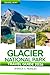 Glacier National Park Trave...