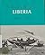 The land and people of Liberia