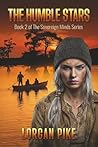 The Humble Stars: Book II of The Sovereign Minds Series