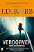 Verdorven by J.D. Robb