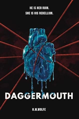 Daggermouth (The Heart, #1)