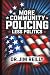 More Community Policing Les...