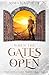 When The Gates Open