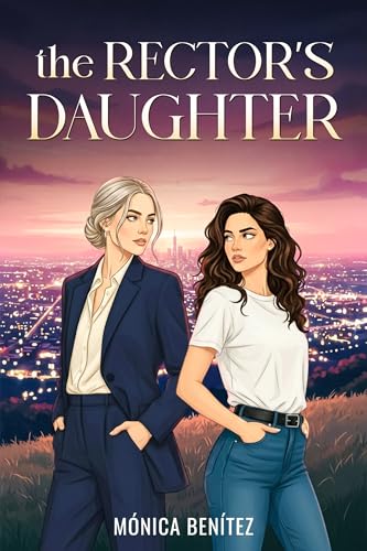 The Rector's Daughter: Forbidden Sapphic Romance / Age Gap (Kindle Edition)