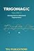 TrigoMagic Volume II: Intro...