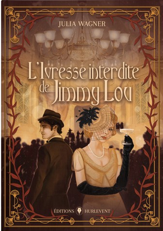 L'Ivresse interdite de Jimmy Lou (Hardcover)