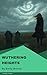 Wuthering Heights: Classic Gothic Novel of Passion and Revenge by Emily Brontë