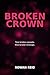 Broken Crown: An Enemies to...