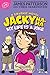Jacky Ha-Ha: My Life is a Joke (A Graphic Novel)