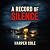 A Record of Silence by Harper Cole