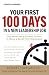 Your First 100 Days in a Ne...